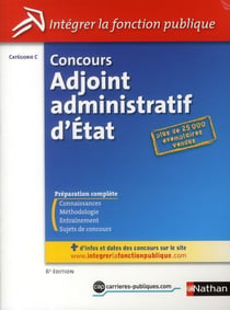 Concours adjoint administratif d'Etat - catégorie C (édition 2011)