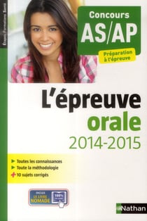 L'épreuve orale - concours AS/AP (édition 2014)