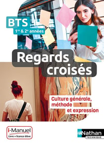 Français, culture générale et expression - BTS - 1re & 2e années (édition 2019)