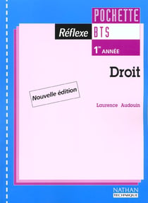 Droit bts 1 - pochette reflexe - livre de l'eleve - edition 2001