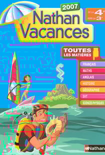 Nathan vacances : de la 4ème vers la 3ème (édition 2007)