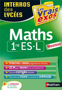 Interros Des Lycées Tome 24 : Mathématiques - 1Re Es, L