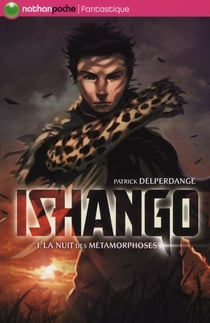 Ishango t.1 l - la nuit des métamorphoses