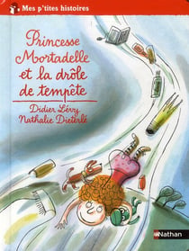 Princesse mortadelle et la drôle de tempête