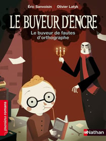 Le buveur d'encre : le buveur de fautes d'orthographe