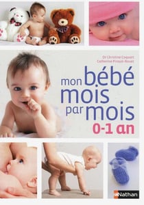 Le guide de mon bébé mois par mois