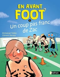 En avant foot : Un coup pas franc de Zac