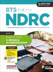 BTS NDRC : Relation client à distance et digitalisation - BTS NDRC 1re et 2e années - Éd. 2025 - Livre + licence