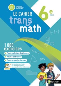 Transmath : Le cahier transmath - 6e - Cahier de l'élève (édition 2025)