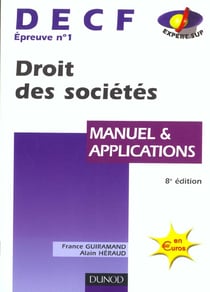 DECF - épreuve n° 1 - droit des sociétés - manuel et application