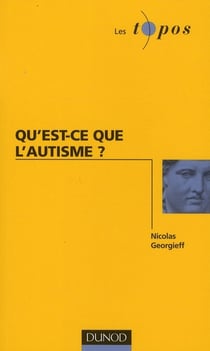 Qu'est-ce que l'autisme ?