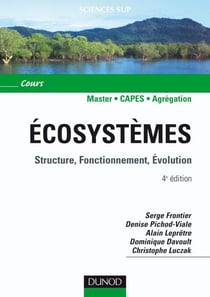 Écosystèmes - 4ème édition - Structure, Fonctionnement, Évolution