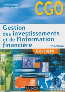 Gestion des investissements et de l?information financière - corrigés (8e édition)