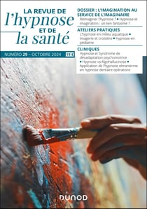 Transes : la revue de l'hypnose et de la santé n.29 : L'imagination au service de l'imaginaire