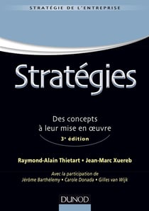 Stratégies - 3e éd - Des concepts à leur mise en oeuvre