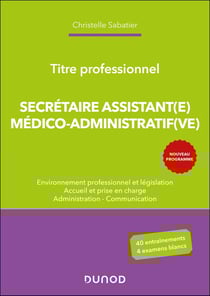 Titre professionnel : Secrétaire Assistant(e) Médico-admistratif(ve) (2e édition)