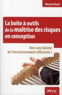 La boîte à outils de la maîtrise des risques en conception