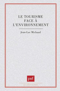 Le tourisme face à l'environnement
