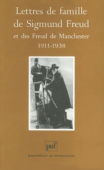 Lettres de famille de Sigmund Freud et des freud de Manchester 1911-1938