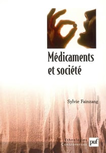 Médicaments et société : Le patient, le médecin et l'ordonnance