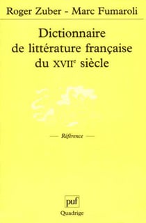 Dictionnaire de litterature francaise du dix septieme siecle