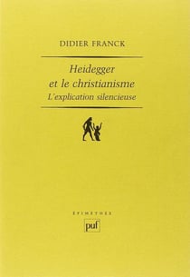 Heidegger et le christianisme - l'explication silencieuse