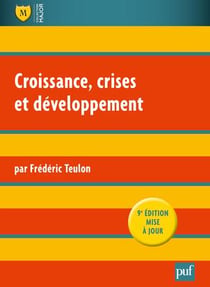 Croissance, crises et développement (6e édition)