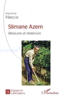 Slimane Azem, blessures et résiliences