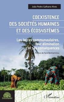 Coexistence des sociétés humaines et des écosystèmes : les terres communautaires, leur élimination et ses conséquences
