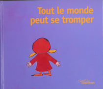 Tout le monde peut se tromper