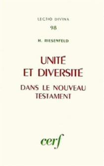 Unité et diversité dans le Nouveau Testament