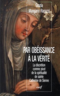Par obéissance à la vérité