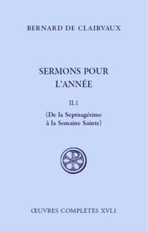 Sermons pour l'année - tome 2 1 De la septuagésime à la Semaine Sainte