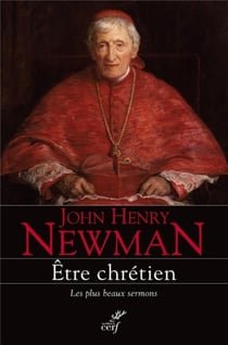 Être chrétien - les plus beaux sermons