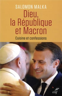 Dieu, la République et Macron - cuisine et confessions