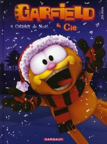 Garfield & Cie Tome 4 : chahut de Noël