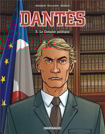 Dantès Tome 5 - le complot politique