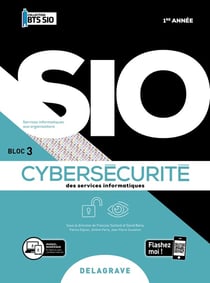 Cybersécurité des services informatiques 1re année BTS Services Informatiques aux Organisations (SIO) (2020) - Pochette élève