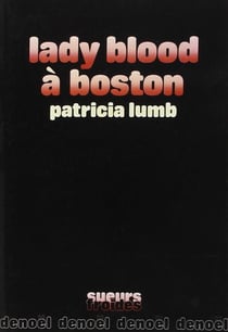 Lady blood a boston