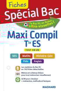 Fiches spécial bac : maxi compil - terminale ES - SES, maths, histoire-géo, philo, anglais - tout en un