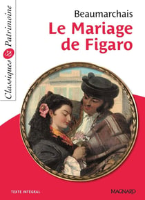 Le mariage de Figaro, de Beaumarchais