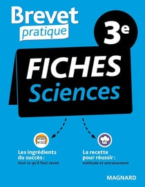 Brevet pratique : fiches sciences - 3e