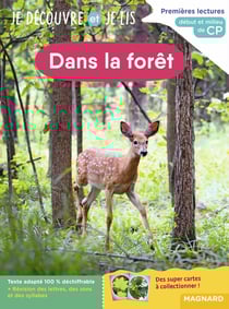 Je découvre et je lis : CP : Dans la forêt - Début et milieu de CP