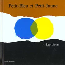 Petit-bleu et petit-jaune