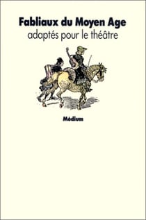 Fabliaux du moyen age