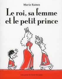 Le roi, sa femme et le petit prince