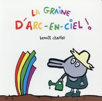 La graine d'arc-en-ciel