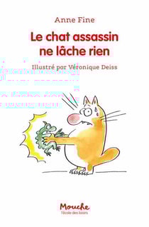 Le chat assassin ne lâche rien