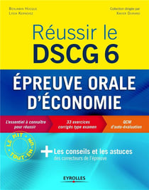 Réussir le DSCG 6 - Epreuve orale d'économie