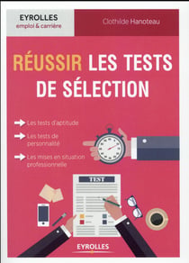 Réussir les tests de sélection